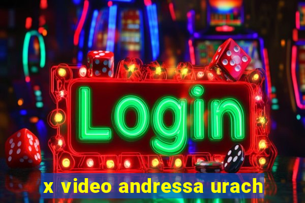 x video andressa urach